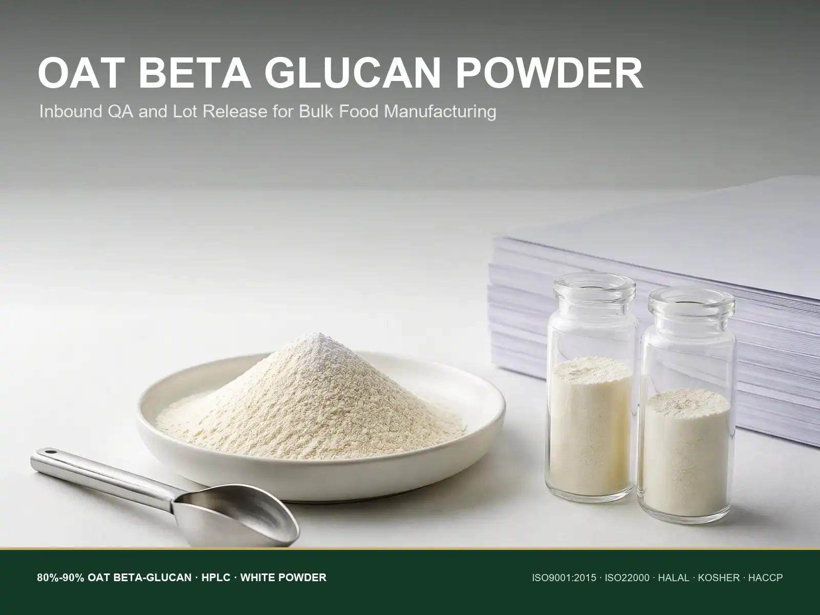 What Should Food Manufacturers Check When Buying Oat Beta Glucan Powder in Bulk?