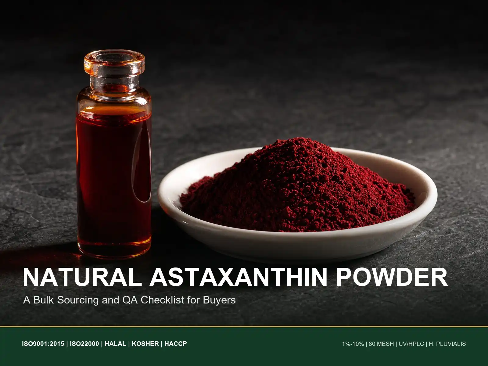 What Should Buyers Check When Sourcing Natural Astaxanthin Powder in Bulk?